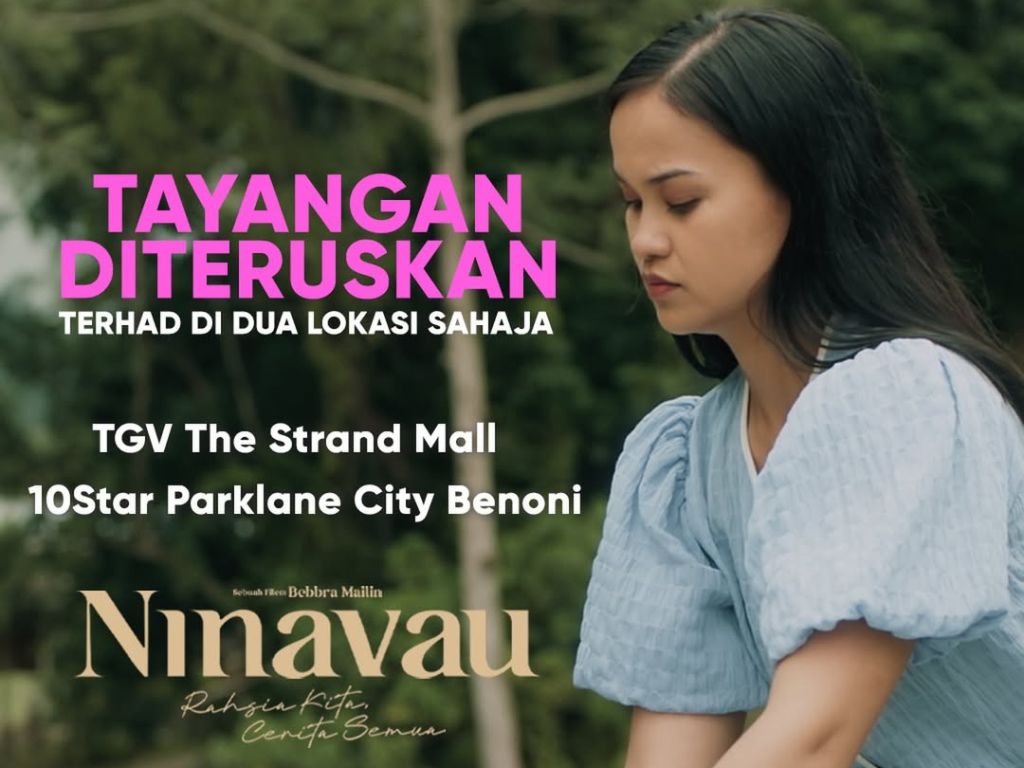 Tayangan filem “Ninavau” diteruskan di dua pawagam